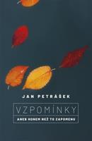 Vzpomínky - Jan Petrášek