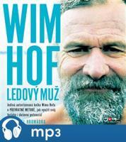 Wim Hof. Ledový muž, mp3 - Wim Hof