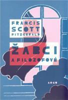 Žabci a filozofové - Francis Scott Fitzgerald
