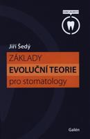 Základy evoluční teorie pro stomatology - Jiří Šedý