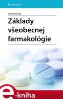 Základy všeobecnej farmakológie - Martin Kertys