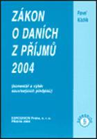 Zákon o daních z příjmů 2004 - Pavel Klabík