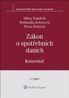 Zákon o spotřebních daních - Bohumila Kotenová, Petra Petrová, Milan Tomíček