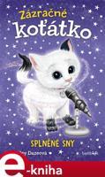 Zázračné koťátko - Splněné sny - Hayley Dazeová