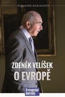 Zdeněk Velíšek o Evropě - Zdeněk Velíšek
