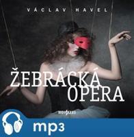 Žebrácká opera, mp3 - Václav Havel