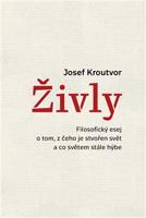Živly - Josef Kroutvor