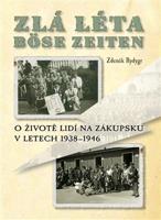 Zlá léta – Böse Zeiten - Zdeněk Rydygr