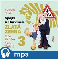 Zlatá zebra 3, mp3 - František Nepil