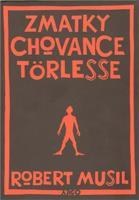 Zmatky chovance Törlesse - Robert Musil