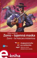 Zorro - tajemná maska - Eliška Jirásková