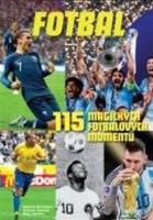 115 magických fotbalových momentů - Stefano Fonsato, Alex Tacchini, Alberto Bertolazzi