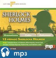 15 případů Sherlocka Holmese, mp3 - Arthur Conan Doyle
