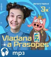 3x Vladana a Prasopes Komplet, mp3 - Barbora Haplová