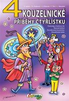 4 kouzelnické příběhy Čtyřlístku - Radim Krajčovič, Zuzana Janků, Jiří Poborák, Tomáš Srb, Jaroslav Němeček