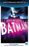 All-Star Batman (Volume 3) - Scott Snyder, Rafael Albuquerque (ilustrácie)