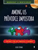 Among us: Impostorův průvodce - Kevin Pettman