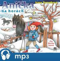 Anička na horách, mp3 - Ivana Peroutková