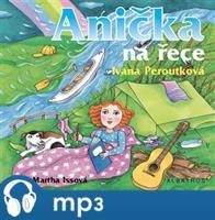 Anička na řece, mp3 - Ivana Peroutková