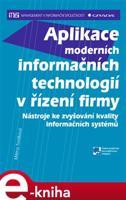 Aplikace moderních informačních technologií v řízení firmy - Milena Tvrdíková