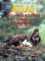 Atlas hnízdního rozšíření ptáků v České republice 2014 - 2017 - Ivan Mikuláš, Karel Šťastný, Vladimír Bejček, Tomáš Telecký