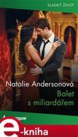 Balet s miliardářem - Natalie Andersonová