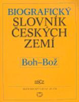 Biografický slovník českých zemí, 6. sešit (Boh-Bož) - kol., Pavla Vošahlíková