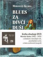 Blues za dívčí duši - Miroslav Kubes
