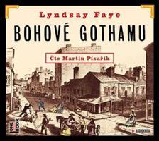 Bohové Gothamu - Lyndsay Fayeová