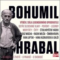 Bohumil Hrabal - Z díla legendárního spisovatele - Bohumil Hrabal