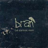 Bran - Le Carnet Noir CD