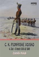 C.K. Pionýrské vojsko - 4. část - Zdeněk Holub