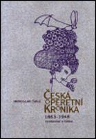 Česká operetní kronika 1863-1948 - Miroslav Šulc