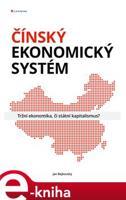 Čínský ekonomický systém - Jan Bejkovský