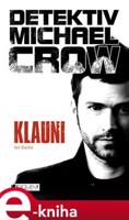 Detektiv Michael Crow – Klauni - Ian Dachs