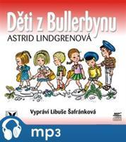 Děti z Bullerbynu, mp3 - Astrid Lindgrenová