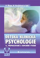 Dětská klinická psychologie - Dana Krejčířová, Pavel Říčan, kolektiv