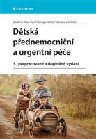 Dětská přednemocniční a urgentní péče - Pavel Heinige, Václav Vobruba, kolektiv, Vladimír Mixa