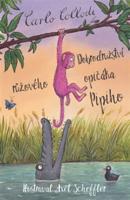 Dobrodružství růžového opičáka Pipiho - Carlo Collodi, Alessandro Gallenzi