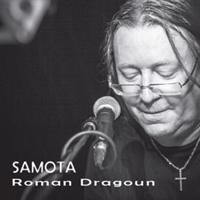 Dragoun Roman - Samota