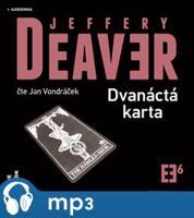 Dvanáctá karta, mp3 - Jeffery Deaver