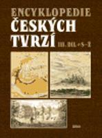 Encyklopedie českých tvrzí III. (S-Ž) - kolektiv, Jiří Úlovec