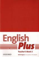 English Plus 2 Teacher´s book with photocopiable resources - B. Wetz, Sheila Dignen, J. Styring, N. Tims