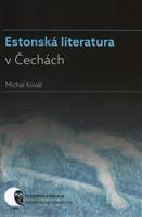 Estonská literatura v Čechách - Michal Kovář