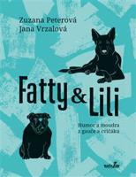 Fatty a Lili - Jana Vrzalová, Zuzana Peterová