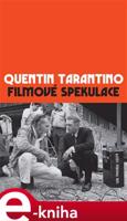 Filmové spekulace - Quentin Tarantino