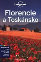 Florencie a Toskánsko - Lonely Planet - Nicola Williams, Virginia Maxwell