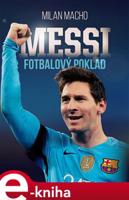 Fotbalový poklad Messi - Milan Macho