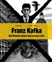 Franz Kafka - Ein Mensch seiner und unserer Zeit - Radek Malý, Renáta Fučíková