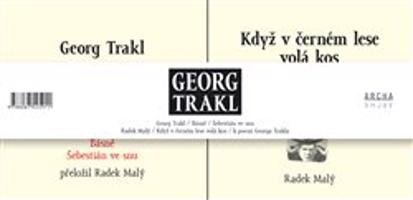 Georg Trakl - Georg Trakl, Radek Malý